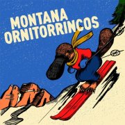Montana / Ornitorrincos