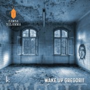 Wake Up Gregor!!