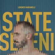 album State Sereni - Lorenzo Marianelli
