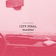 album Anecdotes - City Final