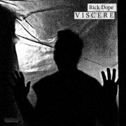 album Viscere - Rick Dope
