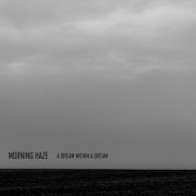 album A Dream Within a Dream - Morning Haze
