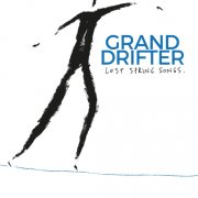 album Lost Spring Songs - Grand Drifter