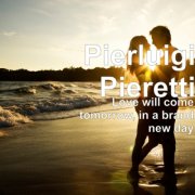 album Love will come tomorrow, in a brand new day - Pierluigi Pieretti