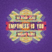 Emptiness Is You (Waxlife Remix)