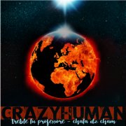 CRAZY HUMAN (ft Chala Dz CHAM)