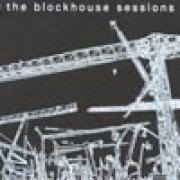 The Blockhouse Sessions