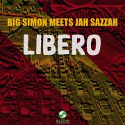 Libero - Big Simon Meets Jah Sazzah