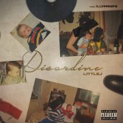 LittleJ-Disordine(Prod ILLVMINATE)