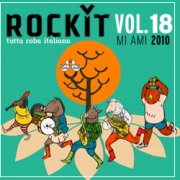 Rockit Vol. 18 - MI AMI 2010: Palco La Collinetta Di Jack