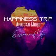 Happiness Trip | African Mood