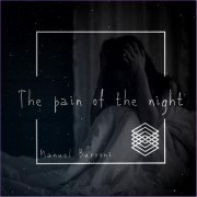 The pain of the night