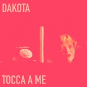 Dakota - tocca a me