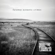 Faraway Acoustic Crimes