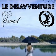 Le Disavventure