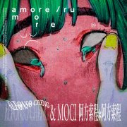 Amore/Rumore ( feat. Moci )