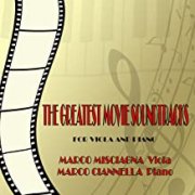 The Greatest Movie Soundtracks for Viola and Piano