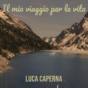 Il mio viaggio per la vita - Nuova Versione