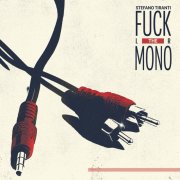 Fuck the Mono