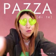 PAZZA(di te )