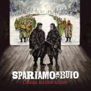 SPARIAMO NEL BUIO