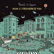 Non ci troverete mai