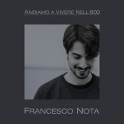 Andiamo a vivere nell’800