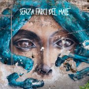SENZA FARCI DEL MALE