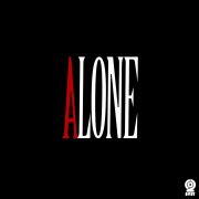 ALONE MIXTAPE
