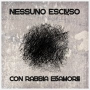 Con rabbia e amore