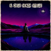 Il cielo senza stelle