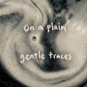 gentle traces