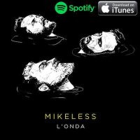 L'onda - Mikeless