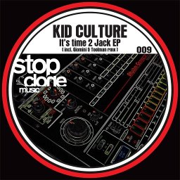 SClone 009 - Kid Culture - It's time 2 jack