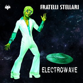 Fratelli Stellari, "Electrowave", digital album.