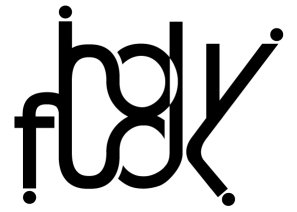 HOLY FUCK / Contribution to Fault Magazine (London)