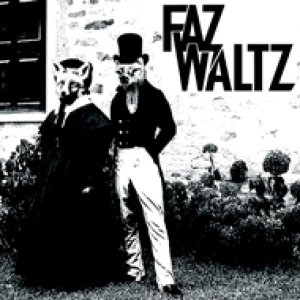 album Faz Waltz EP 2008 - Faz Waltz