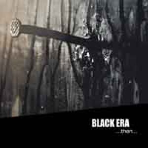 album ...then... - Black Era