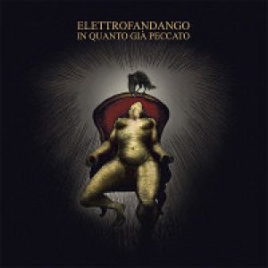 album In Quanto Già Peccato - Elettrofandango