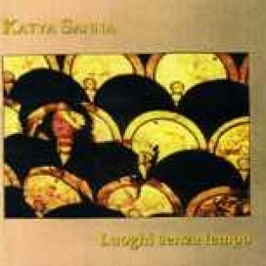 album Luoghi senza Tempo - Katya Sanna