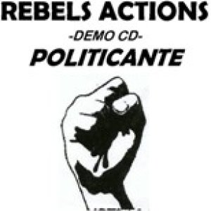 album Demo cd - Politicante - REBELS ACTIONS