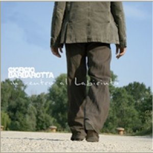 album In centro al labirinto - Giorgio Barbarotta