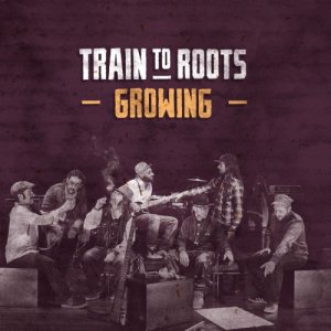 album Growing - Train To Roots