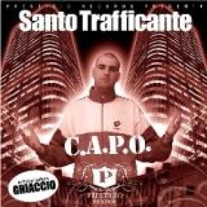 album C.A.P.O. - Santo Trafficante