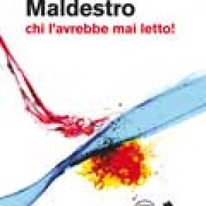 album Chi l'avrebbe mai letto! - I Toni Maldestri