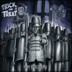 album Tin Soldiers - Trick or treat