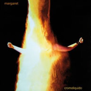 album Cromoliquido - Margaret