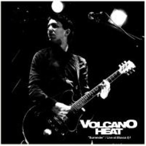 album Surrender / Live at Blocco A - Volcano Heat