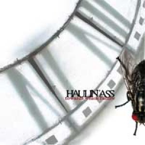 album Towards Which Future - Haulin'ass