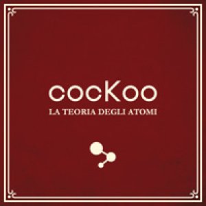album La Teoria Degli Atomi - cocKoo
